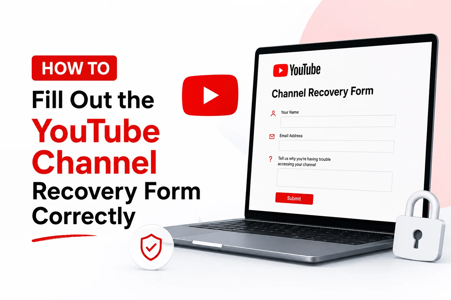 You are currently viewing How to Fill Out the YouTube Channel Recovery Form Correctly