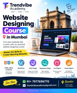 Read more about the article Website Designing Course in Mumbai | Trendvibe Academy